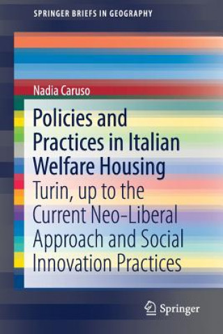 Policies and Practices in Italian Welfare Housing