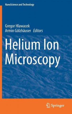 Helium Ion Microscopy