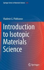 Introduction to Isotopic Materials Science