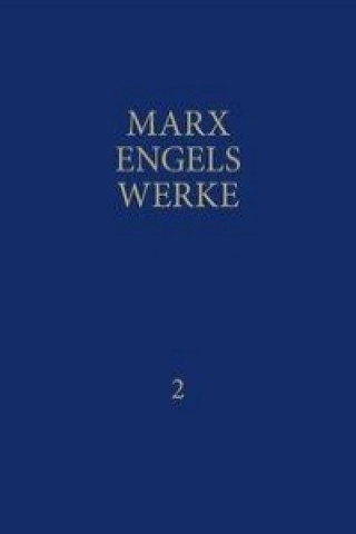 MEW / Marx-Engels-Werke Band 2