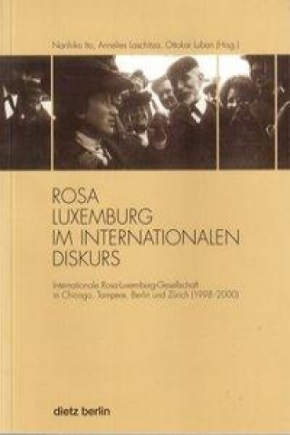 Rosa Luxemburg im internationalen Diskurs
