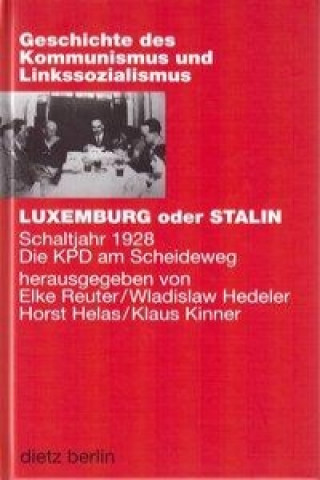 Luxemburg oder Stalin