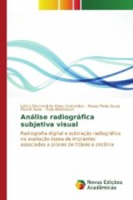 Análise radiográfica subjetiva visual