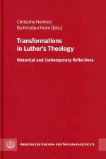 Transformations in Luther´s Theology