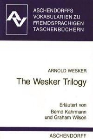 The Wesker Trilogy. Vokabularien