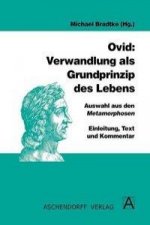 Ovid: Verwandlung als Grundprinzip des Lebens