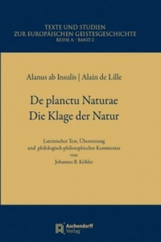 De Planctu Naturae / Die Klage der Natur