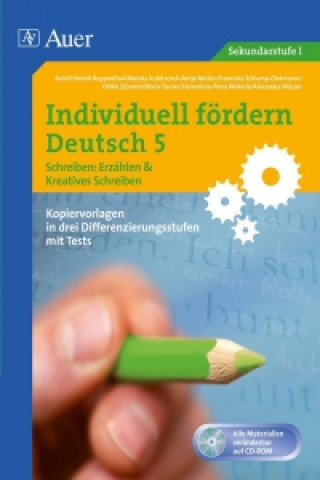 Individuell fördern 5 Schreiben: Erzählen