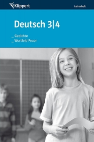 Gedichte / Wortfeld Feuer. Lehrerheft (3. und 4. Klasse)