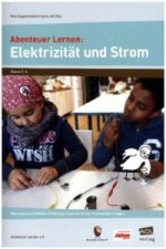 Abenteuer Lernen: Elektrizität und Strom