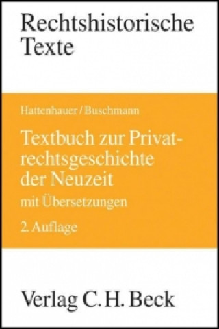 Textbuch zur Privatrechtsgeschichte der Neuzeit