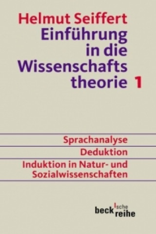 Einführung in die Wissenschaftstheorie 1 (Helmut Seiffert)(Brožovaná)