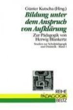 Bildung unter dem Anspruch v. Aufklärung
