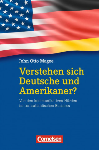 Verstehen sich Deutsche und Amerikaner?