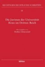 Die Juristen der Universität Bonn im Dritten Reich