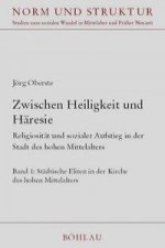 Zwischen Heiligkeit und Häresie 1/2