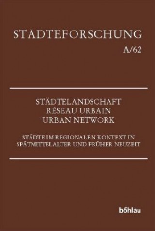 Städtelandschaft - Réseau Urbain - Urban Network