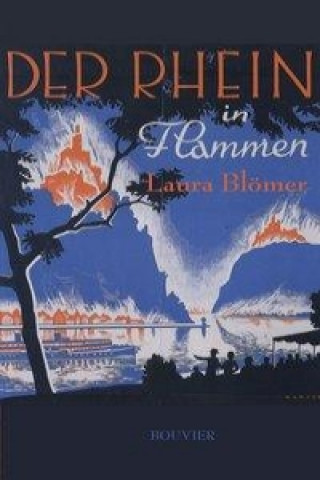 Der Rhein in Flammen