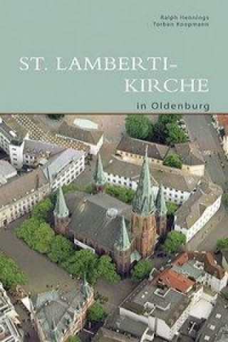 St. Lamberti-Kirche in Oldenburg