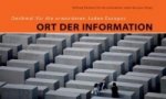 Denkmal fur die ermordeten Juden Europas: Ort der Information