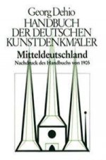 Dehio - Handbuch der deutschen Kunstdenkmaler / Mitteldeutschland