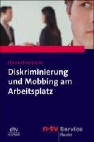 Diskriminierung und Mobbing am Arbeitsplatz