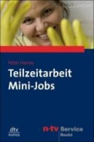 Teilzeitarbeit. Mini-Jobs