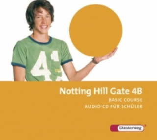 Notting Hill Gate 4 B. Audio-CD für Schüler