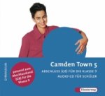 Camden Town 5. CD für Schüler. Gymnasium. Hessen, Nordrhein-Westfalen, Schleswig-Holstein