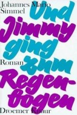 Simmel, J: Und Jimmy