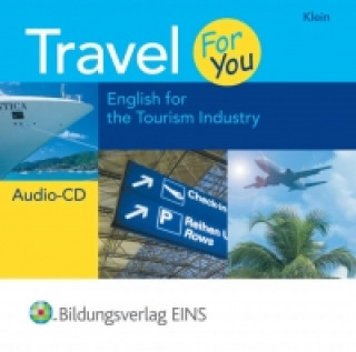 Travel For You - English for the Tourism Industry. Audio-CD