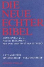 Die Neue Echter-Bibel. Neues Testament. Epheserbrief / Kolosserbrief