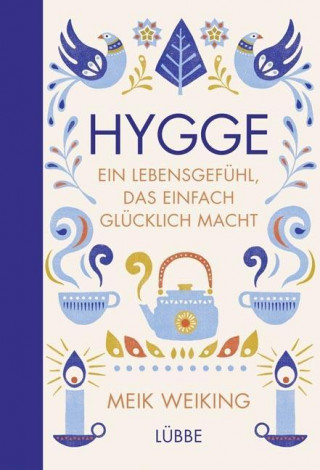 Hygge - ein Lebensgefühl, das einfach glücklich macht