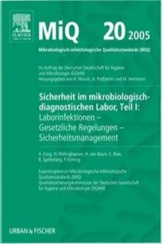 MIQ 20: Sicherheit im mikrobiologisch-diagnostischen Labor, Teil I