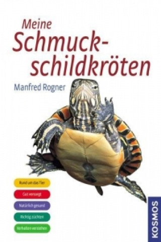 Rogner, M: Meine Schmuckschildkröten