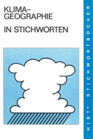 BORCHERT, G: KLIMAGEOGRAPHIE IN STICHWORTEN