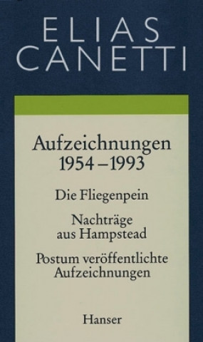 Canetti, E: Aufzeichnungen 1954-1993