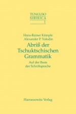 Abriss einer tschuktschischen Grammatik auf der Basis der Schriftsprache. Tunguso-Sibirica 01