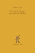 Motive und Analysen mongolischer Märchen