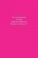 Die Lichtmetaphorik im frühen Mahayana-Buddhismus