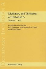 DICTIONARY AND THESAURUS OF TOCHARIAN A