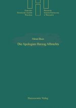 Die Apologien Herzog Albrechts