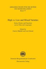 High vs. Low and Mixed Varieties