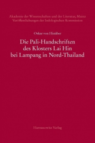 Die Pali-Handschriften des Klosters Lai Hin bei Lampang in Nord-Thailand