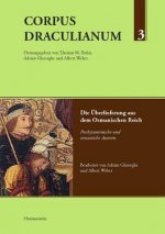 Corpus Draculianum - Dokumente und Chroniken zum walachischen Fürsten Vlad der Pfähler