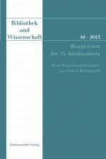 Bibliothek und Wissenschaft 46 (2013)