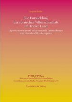 Die Entwicklung der römischen Villenwirtschaft im Trierer Land