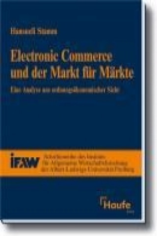 Electronik Commerce und der Markt für Märkte