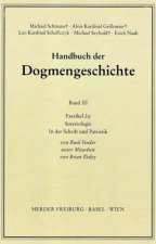 Soteriologie. In der Schrift und Patristik