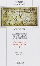 Commentarii in epistulam ad romanos 2. Römerbriefkommentar